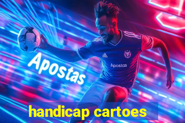 handicap cartoes - 0.5